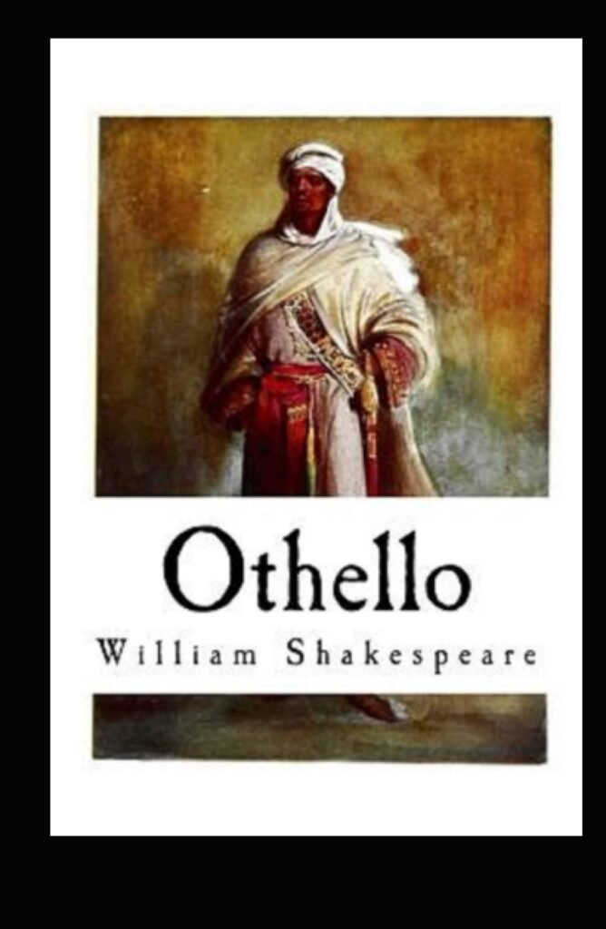 Understanding Othello by William Shakespeare: A Comprehensive Educational Guide with 40 Objective Questions