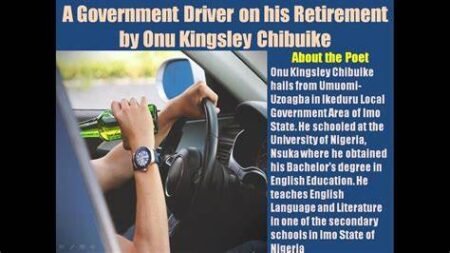 Analysis of "A Government Driver on his Retirement" by Onu Chibuike