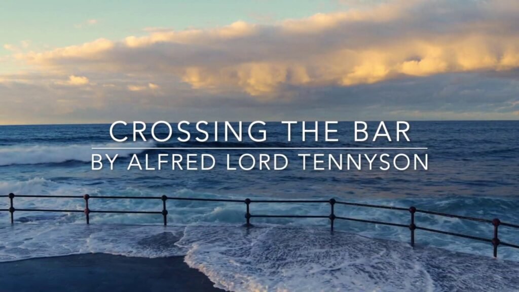 Comprehensive Guide to Alfred Tennyson’s "Crossing the Bar"