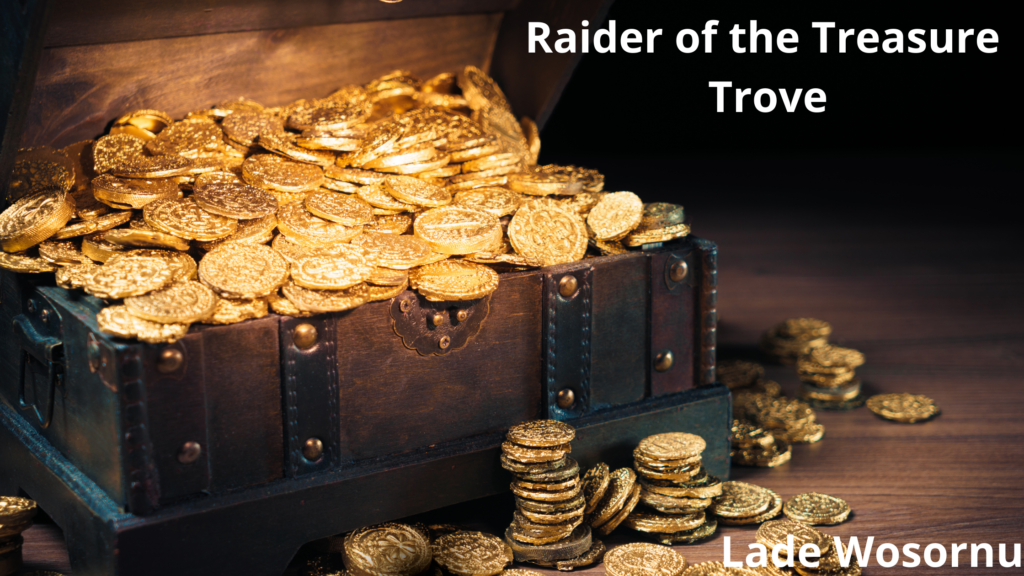 Exploring Raider of the Treasure Trove by Lade Wosornu: A Deep Dive into Rage, Perception, and Personal Growth