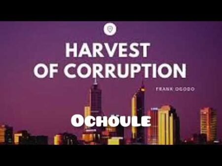 Harvest of Corruption by Frank Ogodo Ogbeche