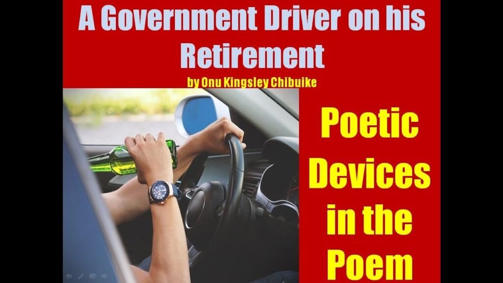 A Comprehensive Analysis of "A Government Driver on His Retirement" by Onu Chibuike: Figures of Speech, Mood, Tone, and Language